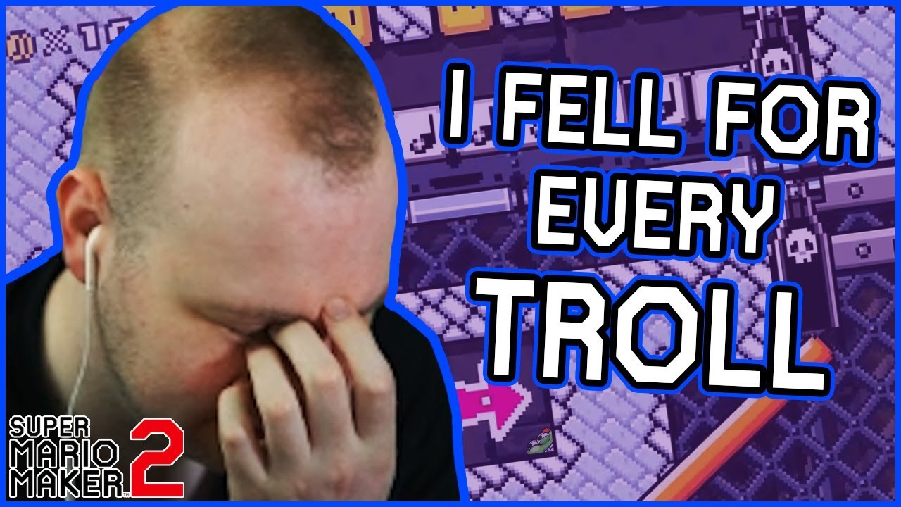 Leave NO Troll Unturned [Super Mario Maker 2]