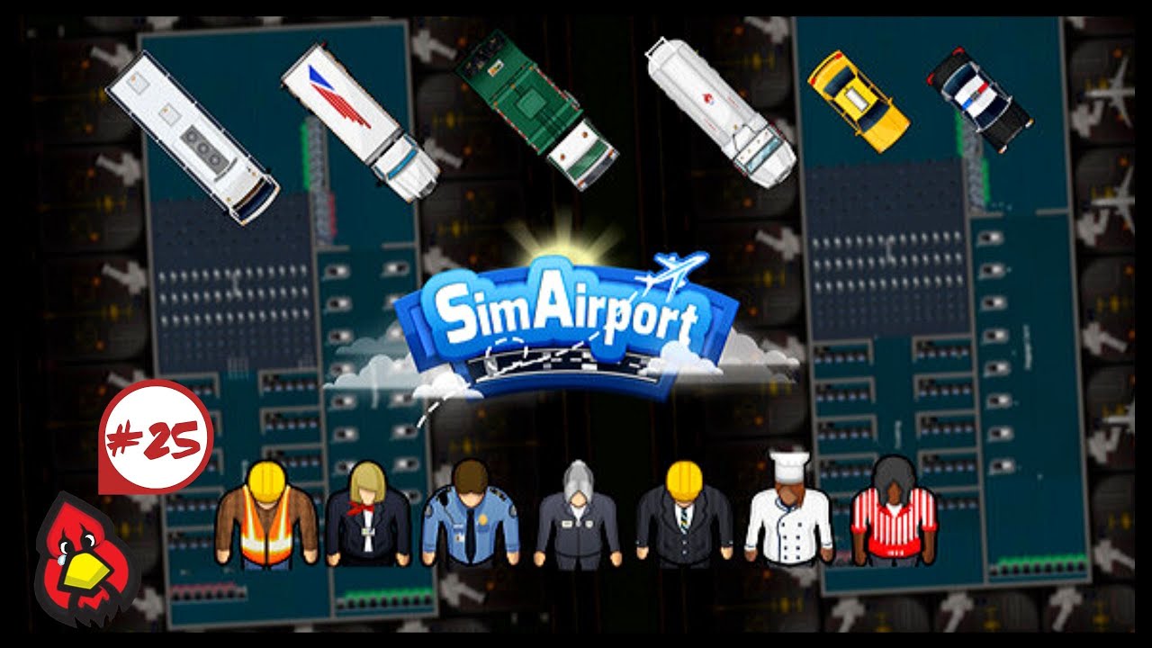 SimAirport Gameplay Part 25 [Season 2][Feb 2020] - Decorating The New Departures & Arrivals