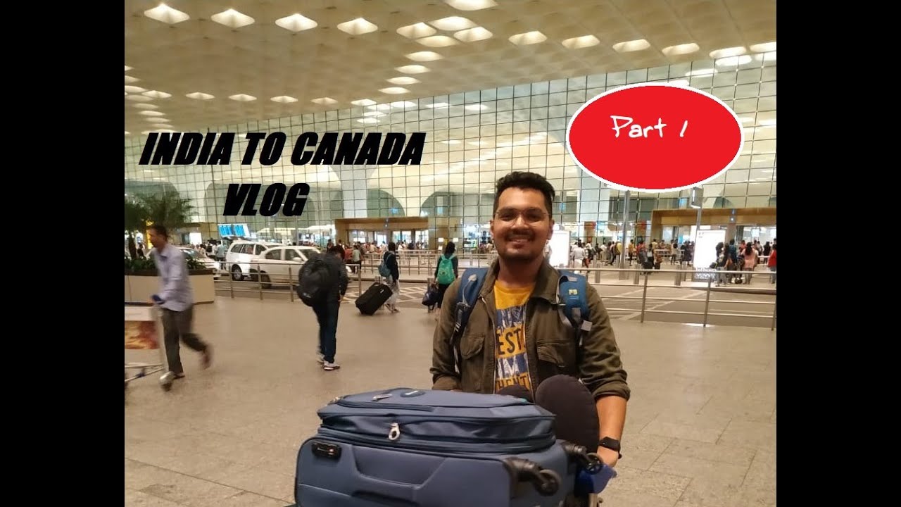 India to Canada | Part-1| Mumbai to Zurich | International Student