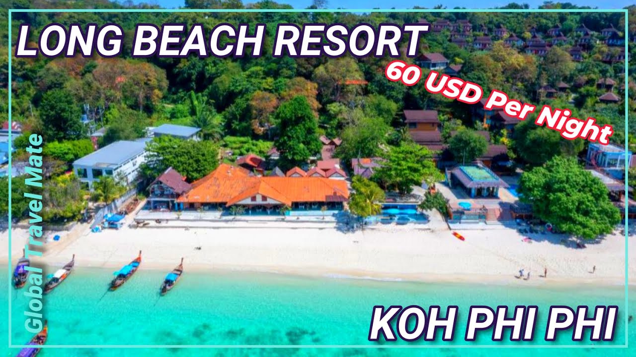 Koh Phi Phi Long Beach Resort & Villa 🇹🇭 Thailand