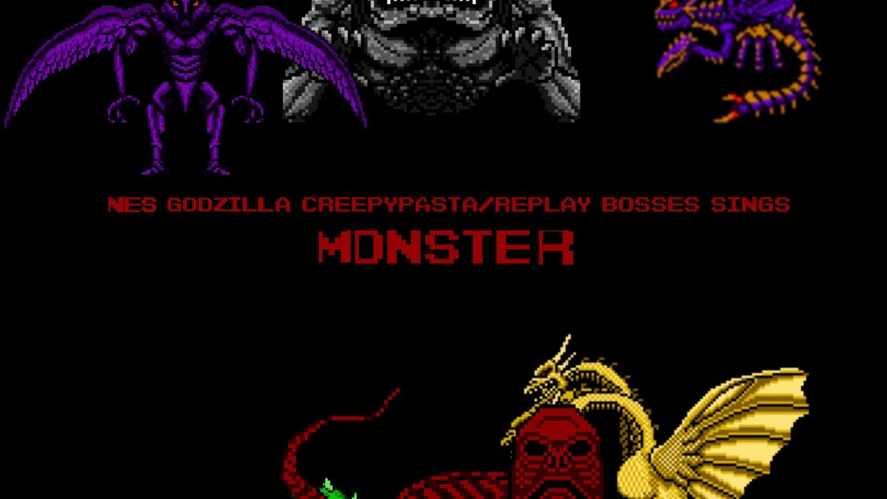 NES Godzilla creepypasta/replay bosses sings monster