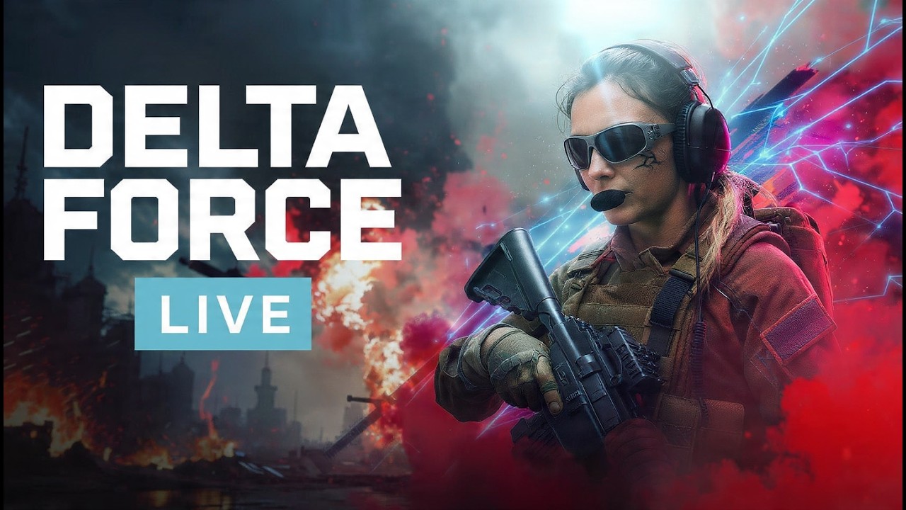 Delta Force LIVE Season 8 Gameplay: New 2026 Season Start SHOW LIVE  🔴🔴🔴👾🎮✨🌚