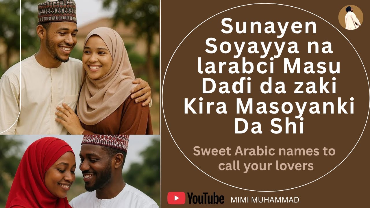 SUNAYEN SOYAYYA MASU DADI GUDA (15) DA ZAKI KIRA MIJINKI/MASOYINKI DA SU | MIMI MUHAMMAD 