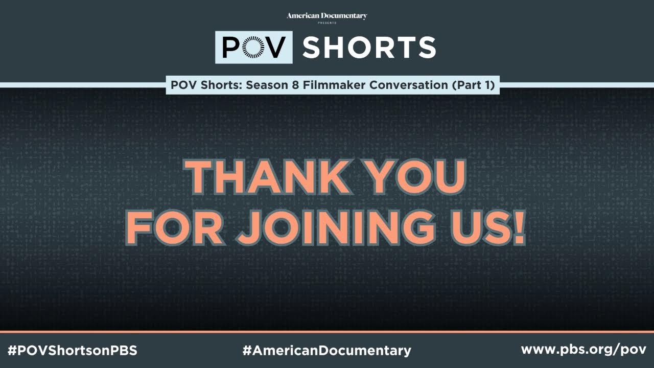 POV Shorts: Season 8 Activation Filmmaker Conversation (Group 2)