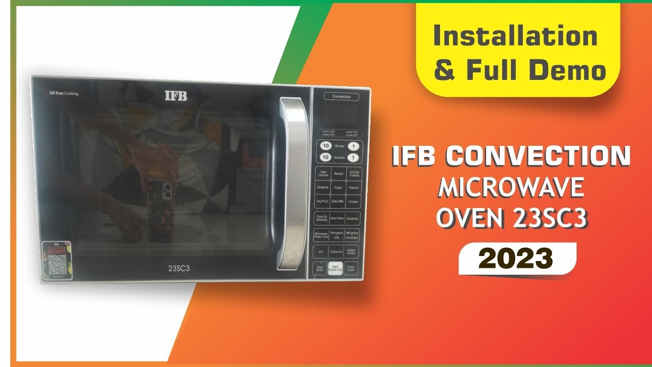 IFB Microwave Oven Installation & Demo | How To Use IFB Microwave Oven Convection 23SC3 | 2023 |