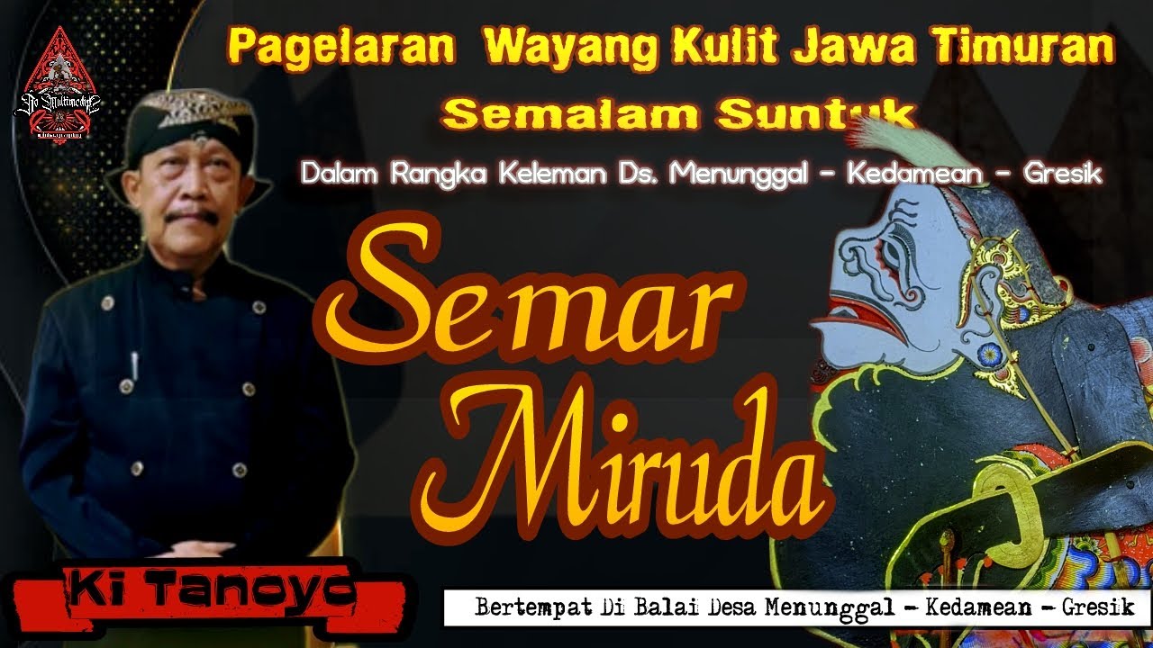 PAGELARAN WAYANG KULIT JAWA TIMURAN❗❗DALANG KI TANOYO LAKON❗❗SEMAR MIRUDA