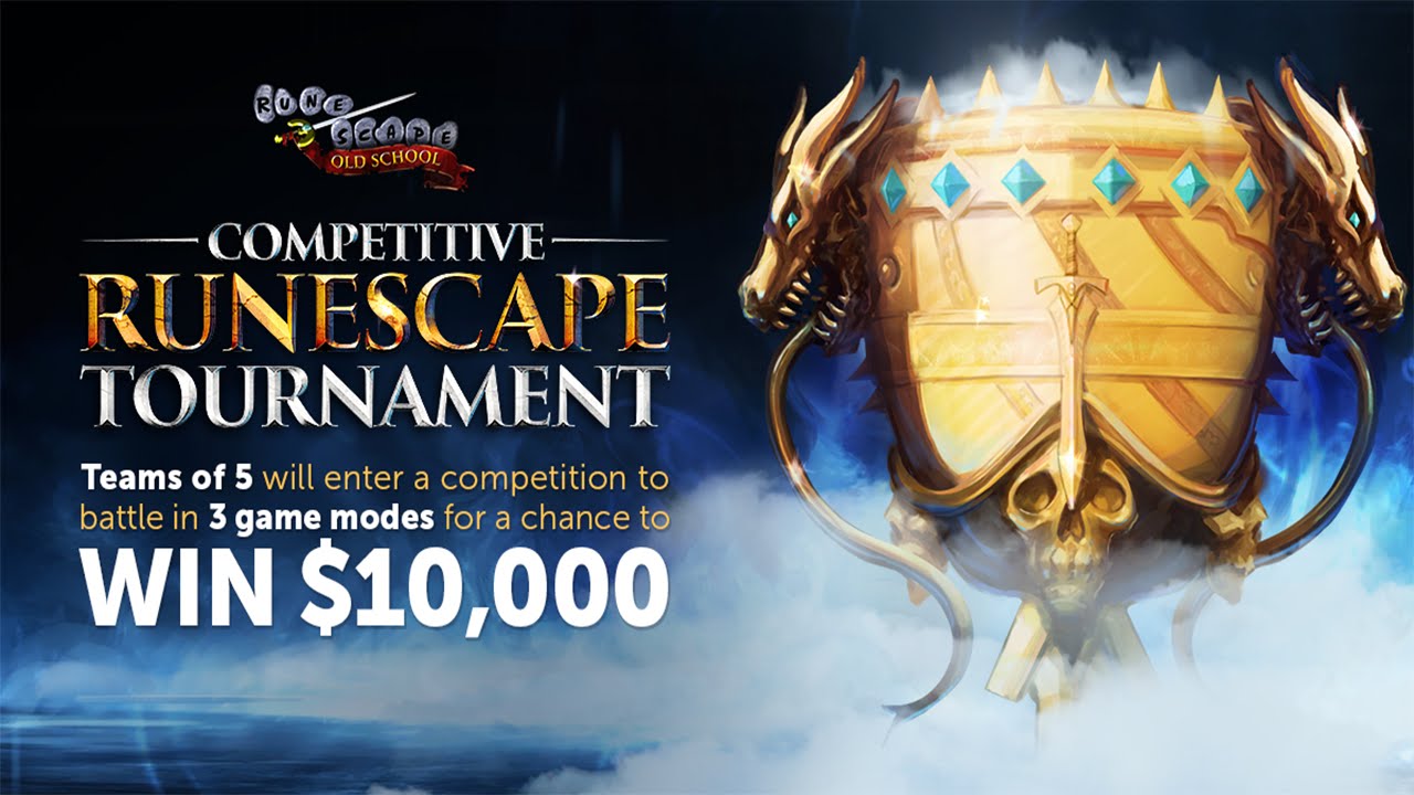 Old School Runescape Competitive Tournament - Win $10,000!