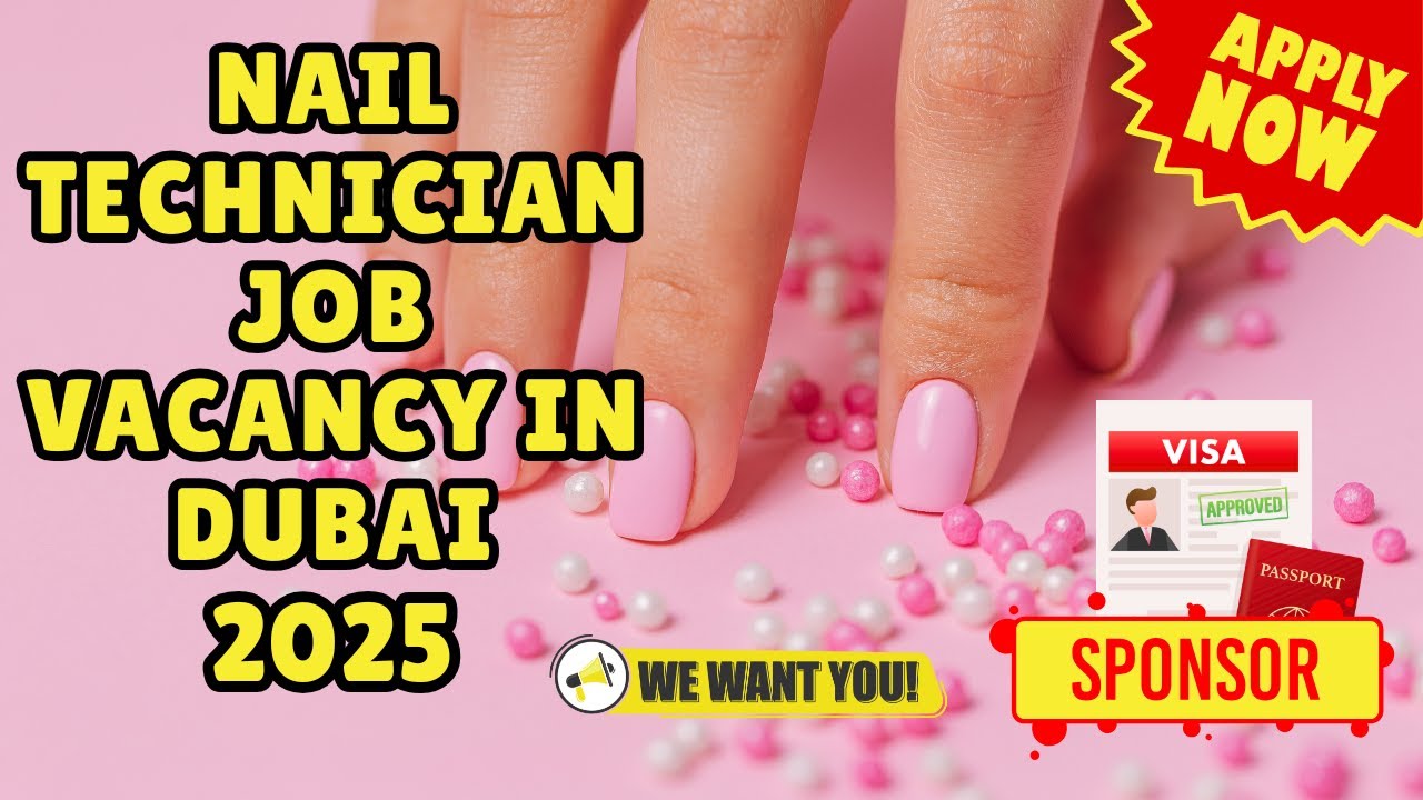 Nail Technician in Dubai  | Gel & Acrylic Expert | Dubai Beauty Jobs 2025 | UAE Jobs Today #Dubai