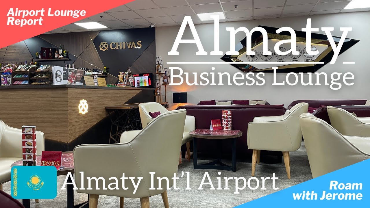 ALMATY BUSINESS LOUNGE | KAZAKHSTAN  🇰🇿 | Almaty (ALA)  | Priority Pass | Lounge Review