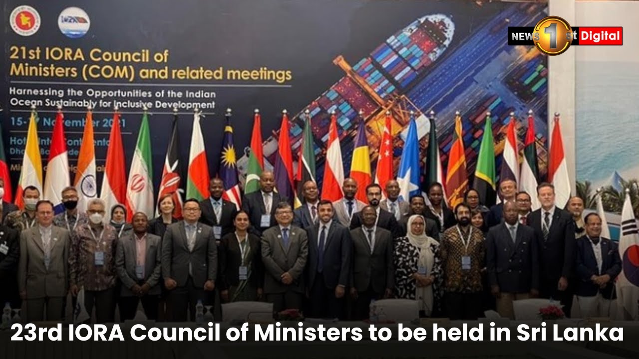 23rd IORA Council of Ministers to be held in Sri Lanka