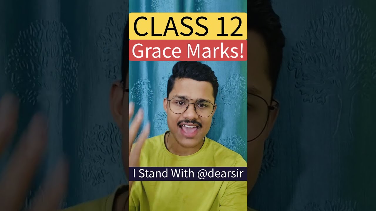 CBSE Class 12 OSM Controversy: Will Students Get Grace Marks? I Support @DearSir 