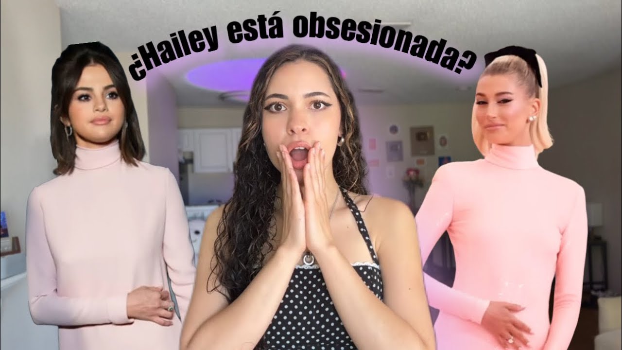 LA OBSESI&Oacute;N DE HAILEY BIEBER CON SELENA G&Oacute;MEZ y Justin ?! El chisme completo aqu&iacute; #dossier