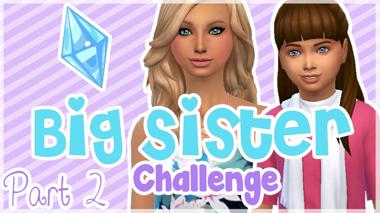 The Sims 4 | Big Sister Challenge | Part 2 MONSTER!