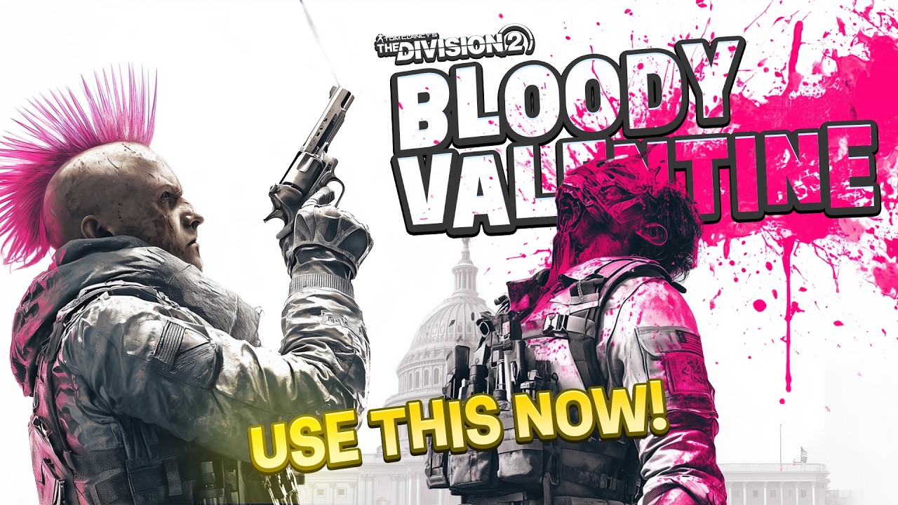 Division 2 Bloody Valentine: Max XP Massacre Build – Farm INSANE!