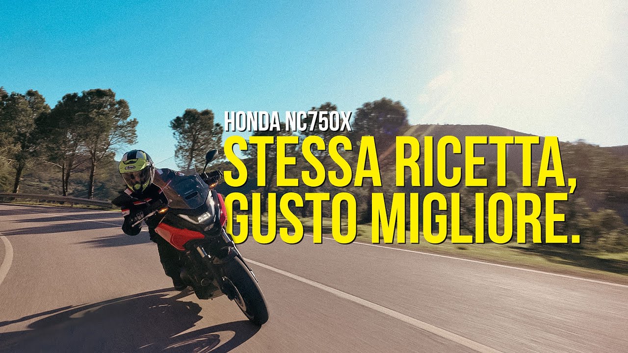 HONDA NC750X: STESSA RICETTA, GUSTO MIGLIORE