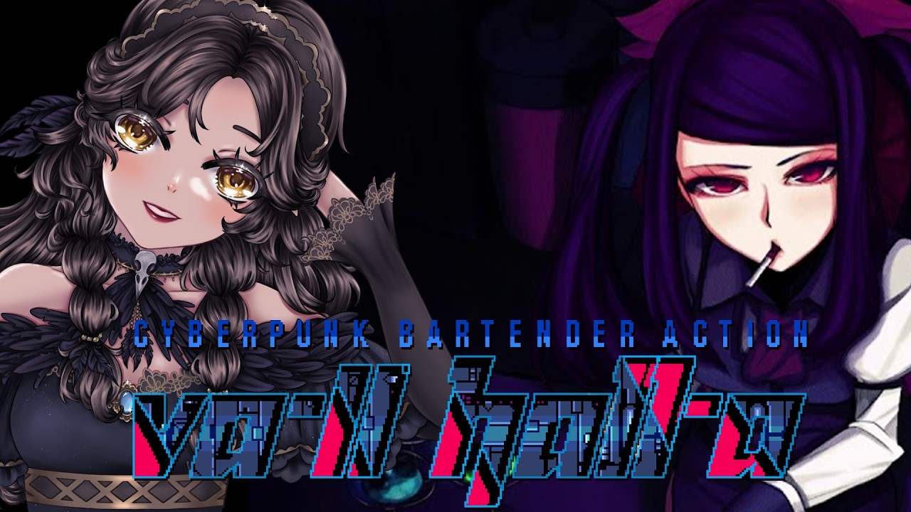 【ROSALIA | Ru VTuber】VA-11 Hall-A: Cyberpunk Bartender Action #16