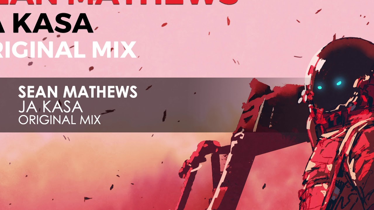 Sean Mathews - Ja Kasa