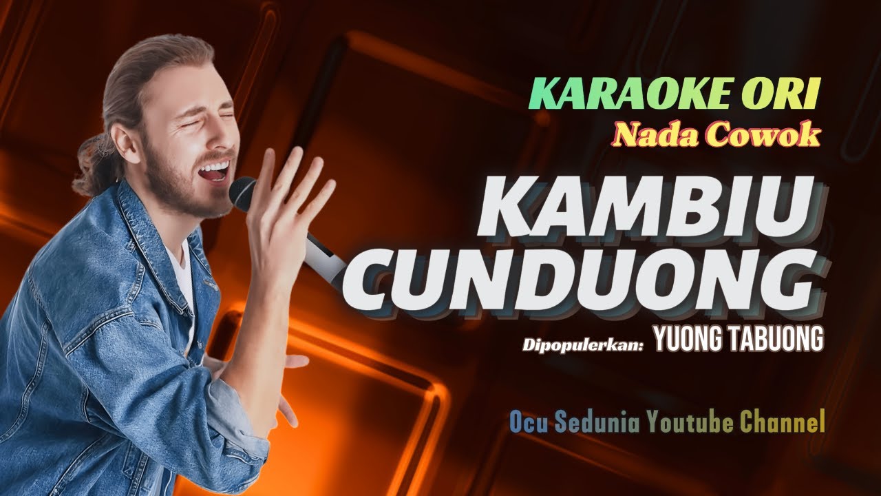Karaoke KAMBIU CUNDUONG (Nada Cowok) | Original Calempong