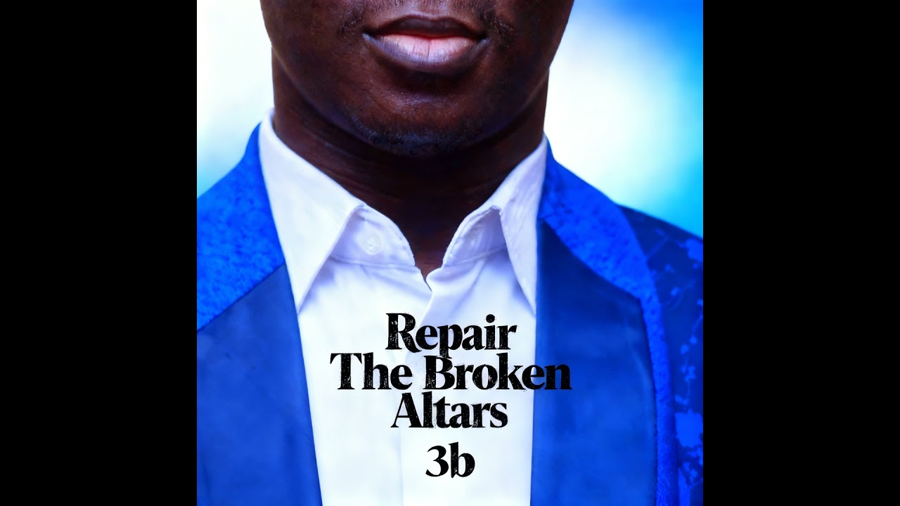 Repair the Broken Altars Vol. 3b