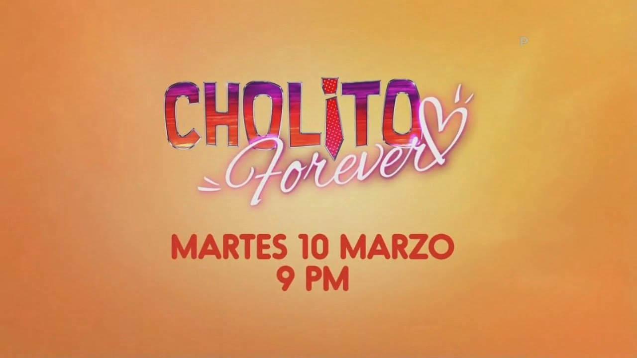 Cholito Forever - Estreno | Promo 2 @Ecuavisa