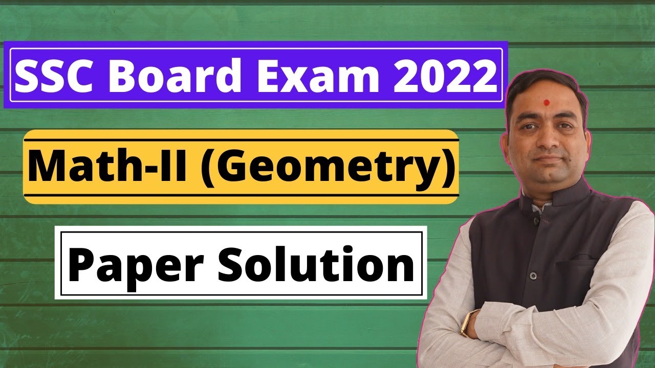 Maths 2 Paper Solution 2022 Class 10th | SSC Board Exam 2022