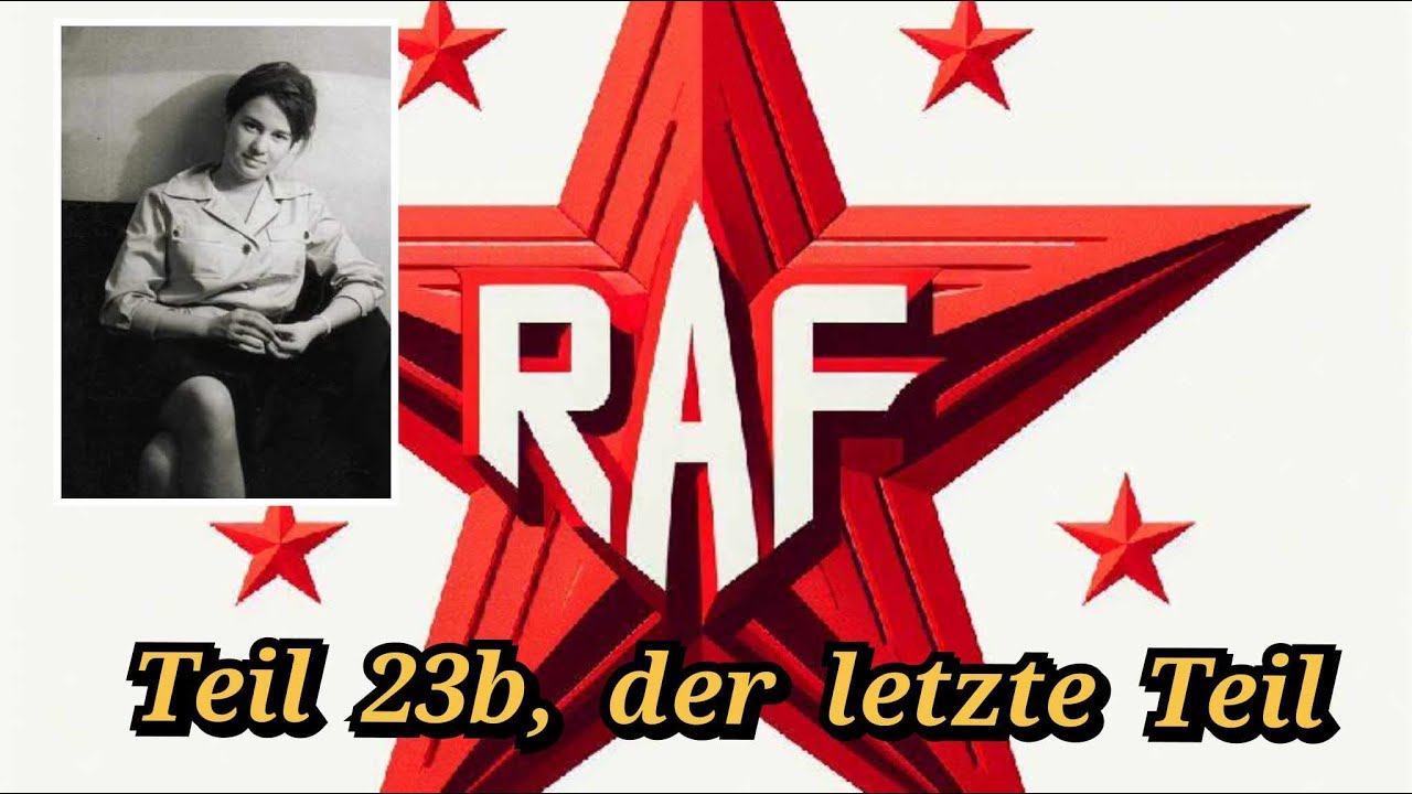 Teil 23b der Serie, was machen die ehemaligen Mitglieder der RAF heute.