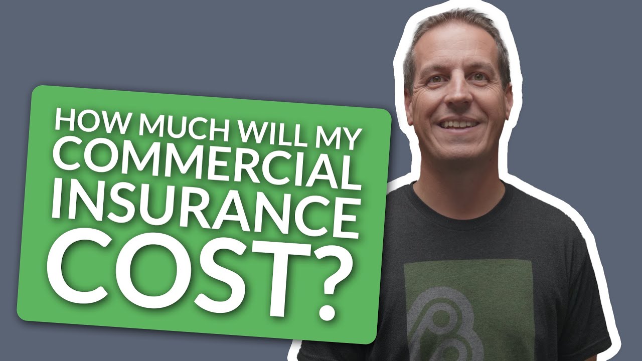 How Much Your Commercial Insurance Will Cost