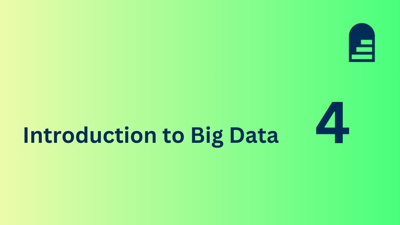 Introduction to Big data course 4