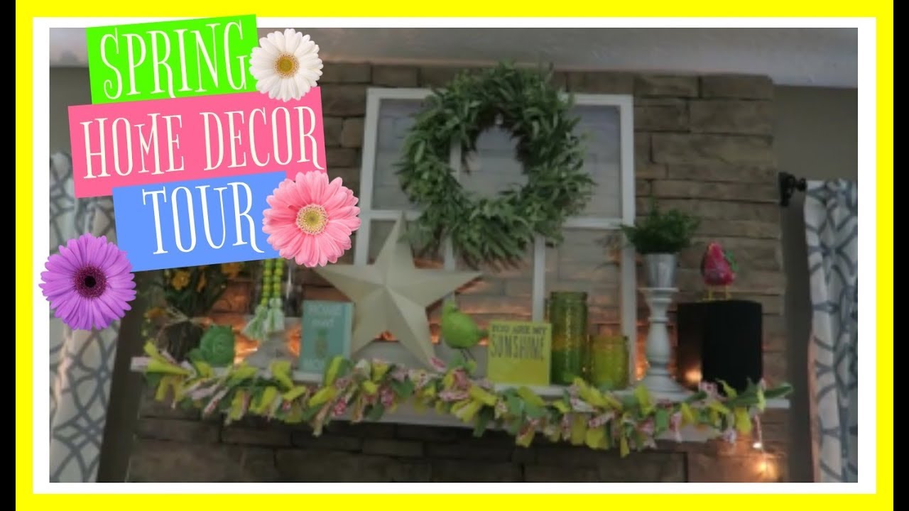 Spring Home Decor Tour | May 2018