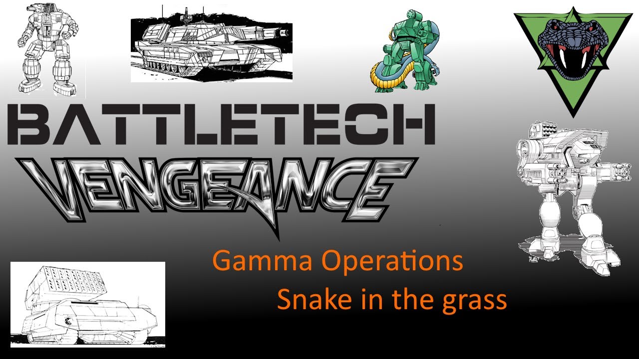 Battletech Vengeance Campaign: Gamma Group 2 Op 2