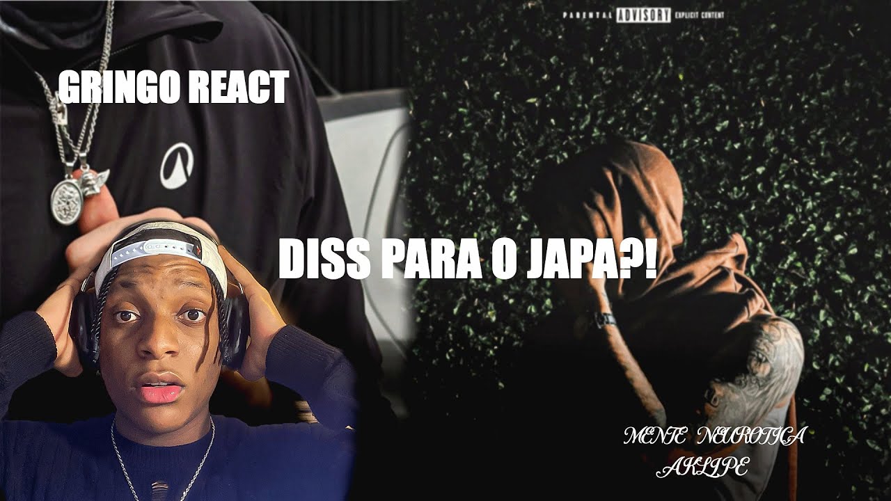 DISS PARA O JAPA? | Bruno React🇲🇿🇵🇹 | Aklipe-Mente Neurótica | (Gringo Reagindo)