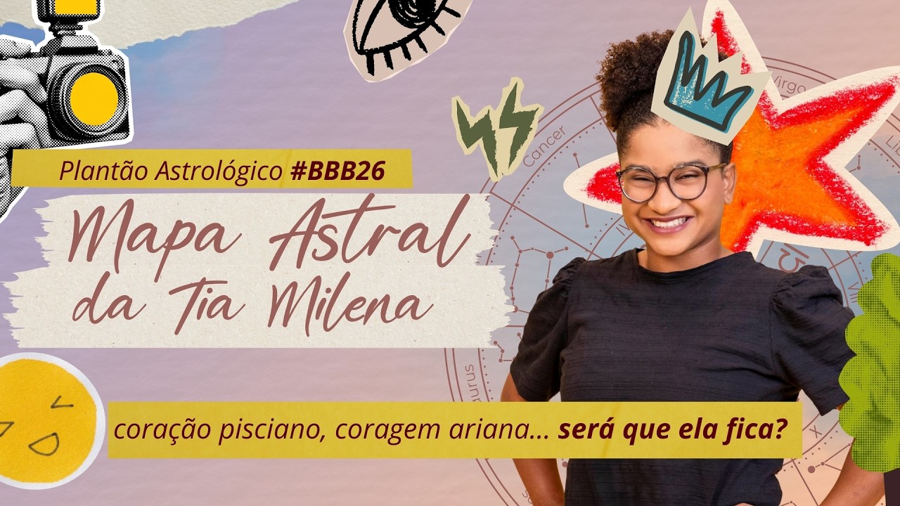 🚨 Plantão Astrológico #BBB26 -  Mapa Astral da Tia Milena