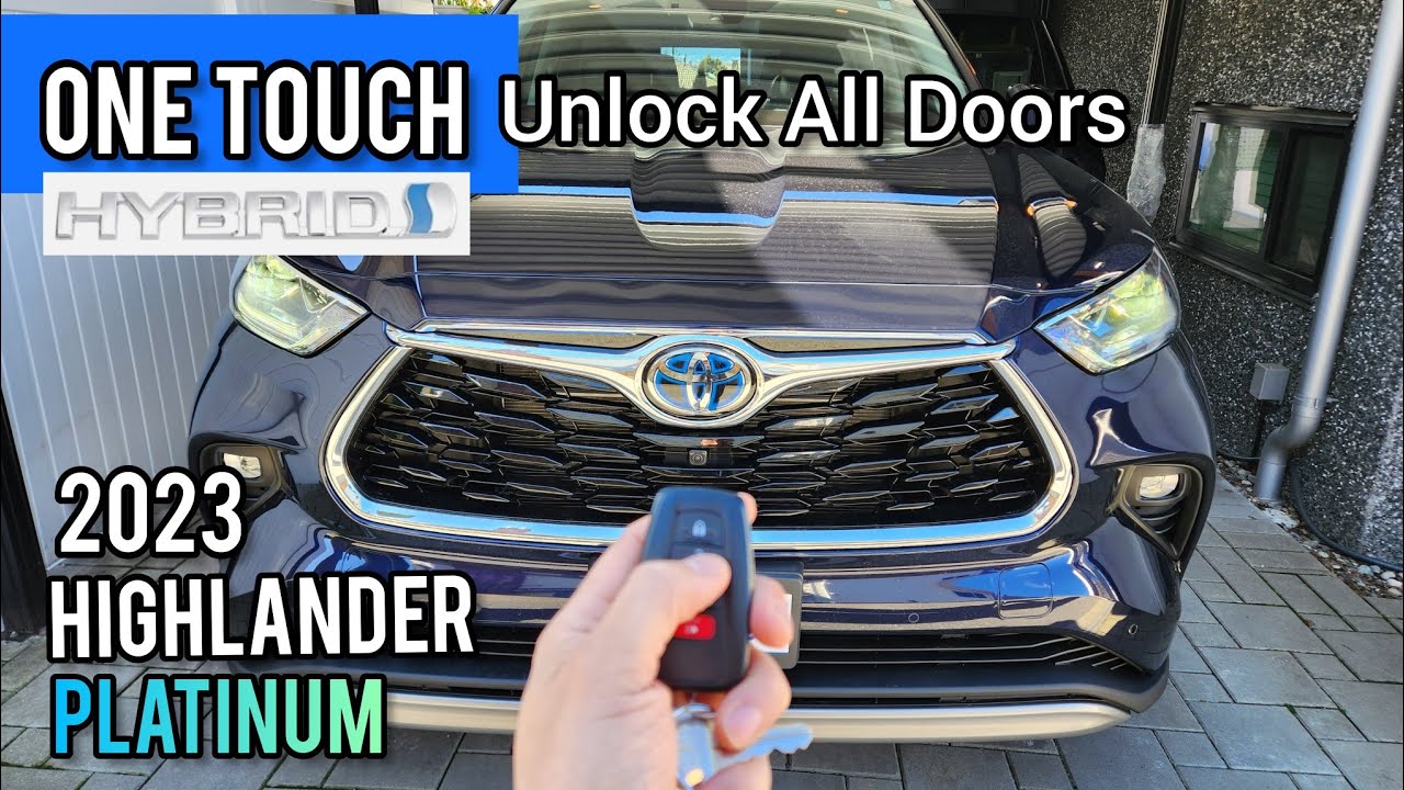 Разблокировка всех дверей одним касанием. Совет, о котором вы не знали — Toyota Highlander Platin...