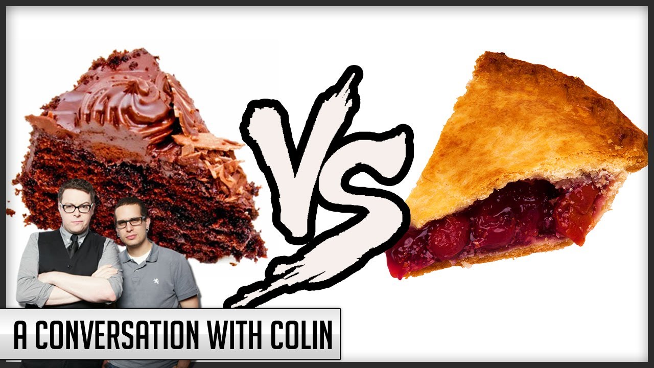 Cake or Pie? - A Conversation with Colin