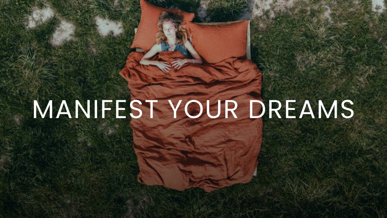 Manifest Your DREAM LIFE