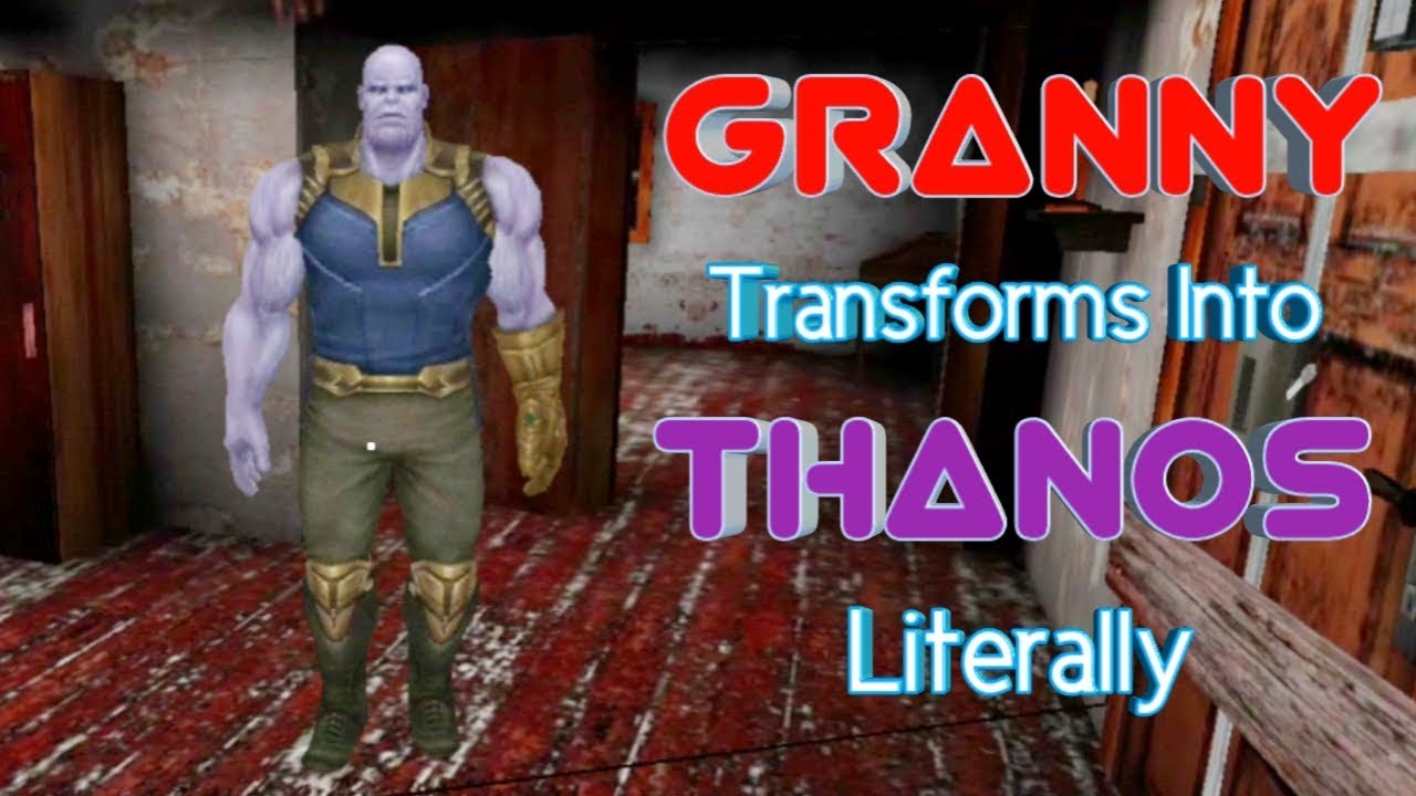Granny Transforms Into Thanos Full Gameplay