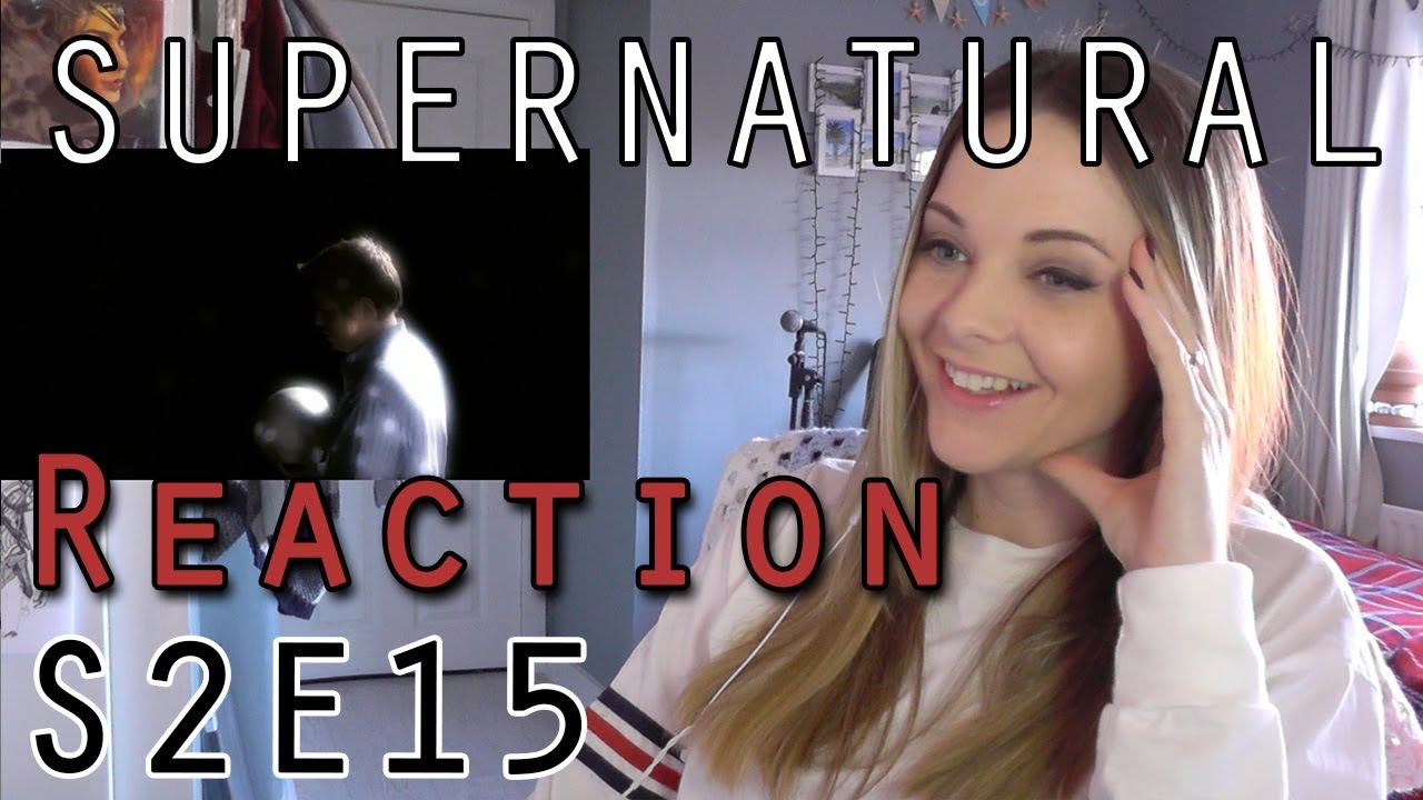 Supernatural Reaction 2x15