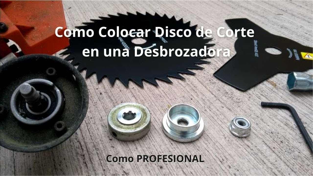 Como COLOCAR disco de corte en la DESBROZADORA | FÁCIL y RÁPIDO