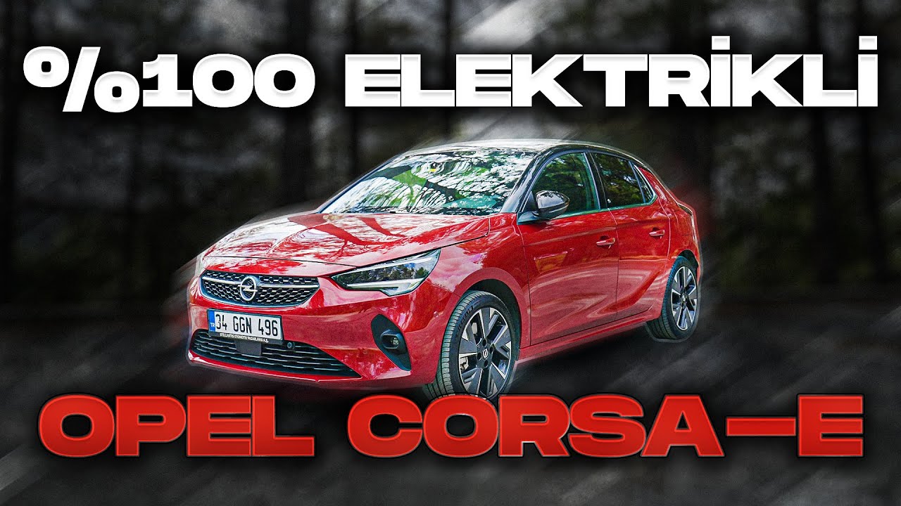 Opel Corsa-e, Elektrikli Otomobile Geçiş İçin En Uygun Seçenek mi?