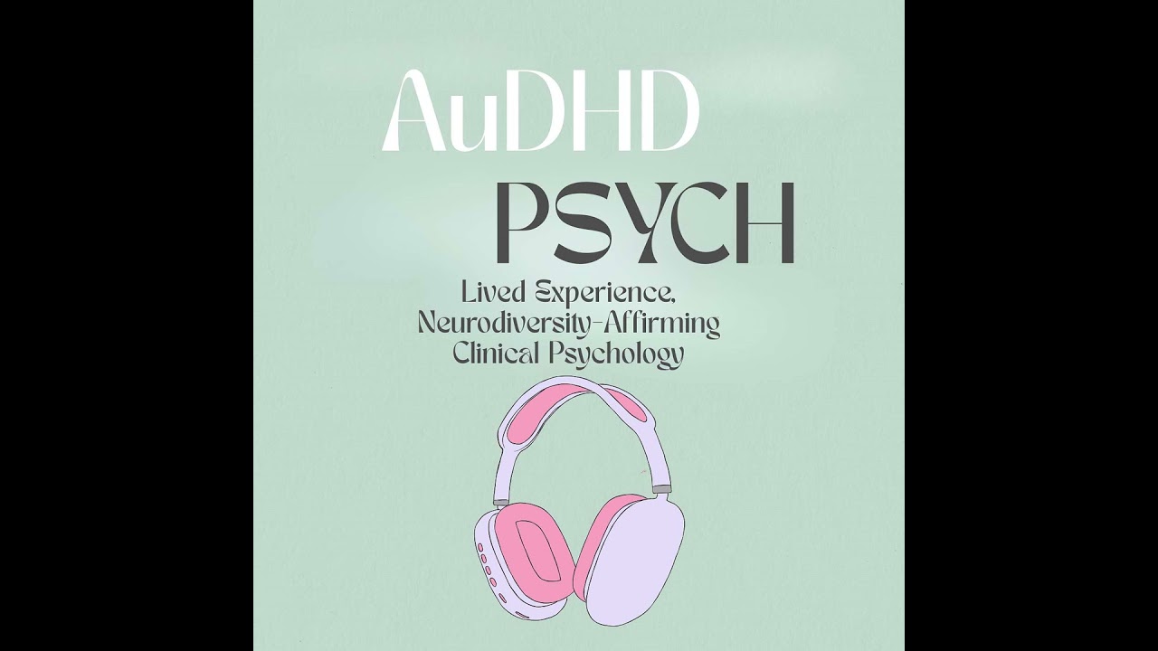 Ep 26: Understanding Neurodivergence (AuDHD, Autism & ADHD) - More Than Diagnosis