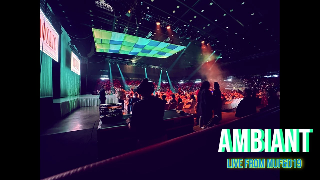 Ambiant House Set - Live from MUF&D19