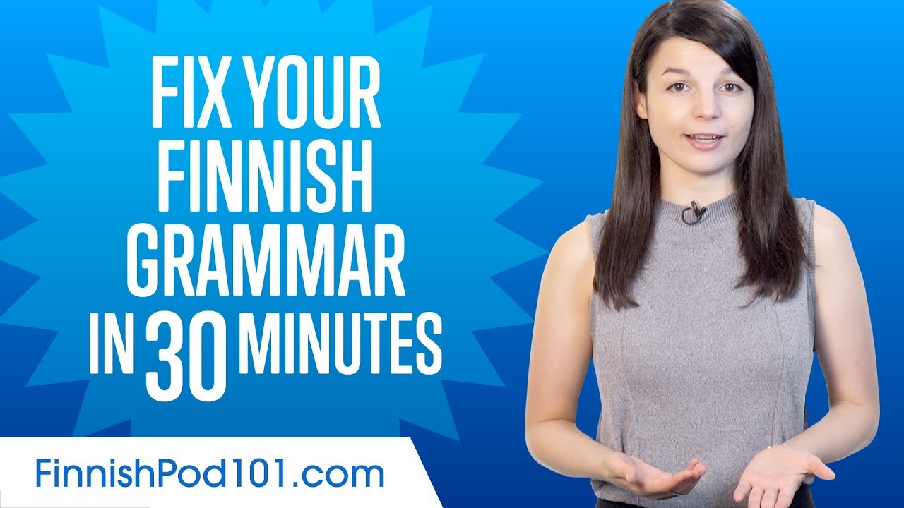 Fix Your Finnish Grammar in 30 Minutes