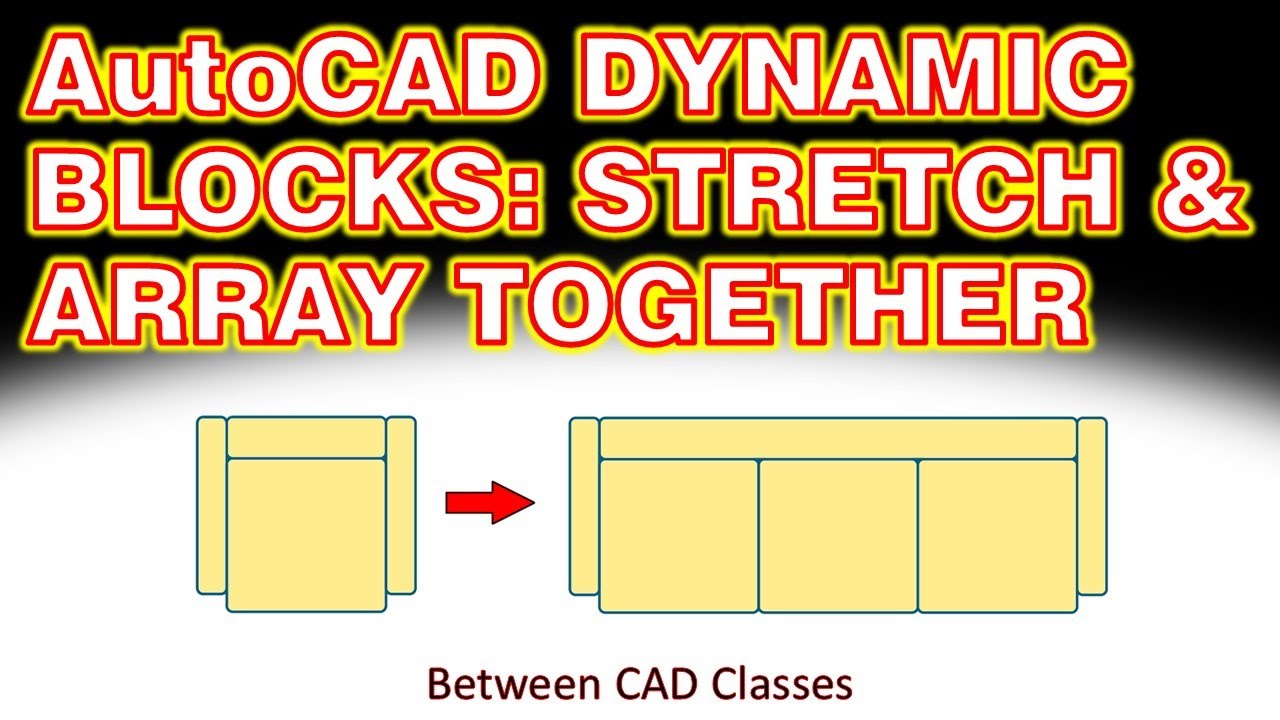Динамические блоки AutoCAD: растягивание и массив одновременно