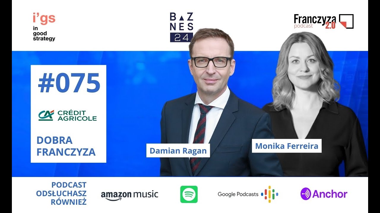 Dobra Franczyza #075: Rozmowa z Damianem Raganem | VP Credit Agricole Bank Polska S.A.