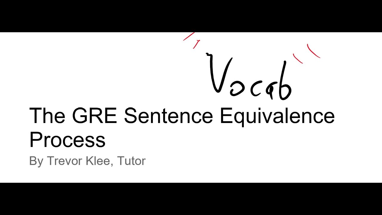 How to tackle GRE sentence equivalence questions, by a 170V scorer