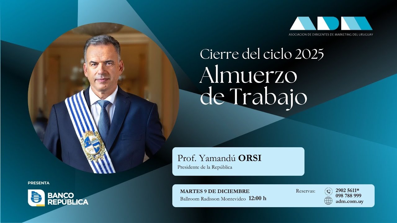 Almuerzo de cierre del ciclo 2025: Prof. Yamand&uacute; Orsi, Presidente de la Rep&uacute;blica