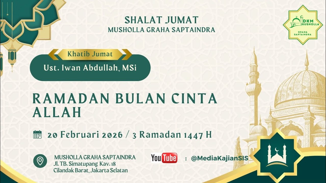 KHUTBAH JUM'AT | RAMADAN BULAN CINTA ALLAH | UST. IWAN ABDULLAH, MSi حفظه الله 