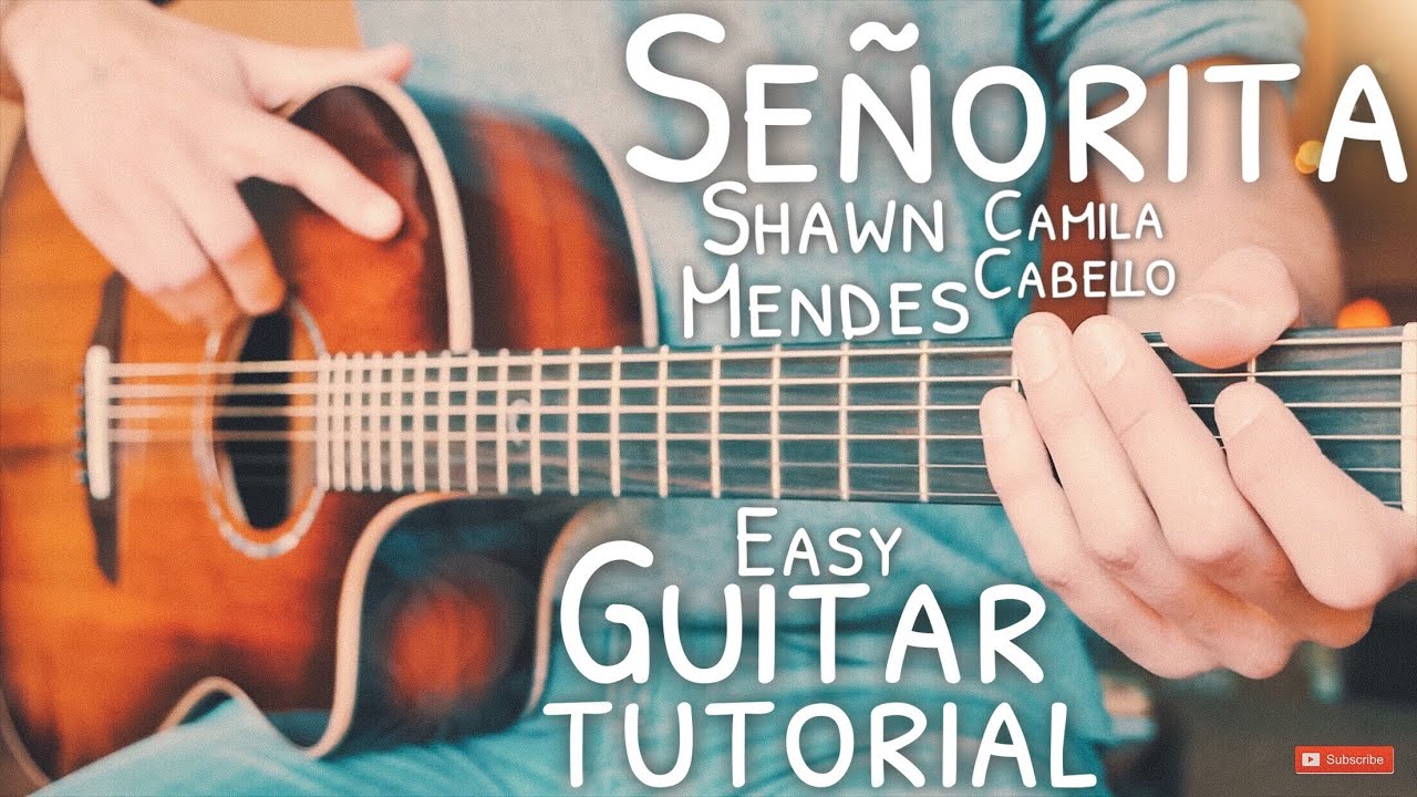 Señorita Shawn Mendes Camila Cabello Guitar Tutorial // Señorita Guitar // Lesson #694