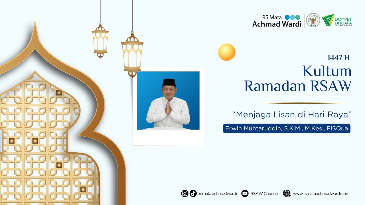 Kultum Ramadan RSAW - Menjaga Lisan di Hari Raya
