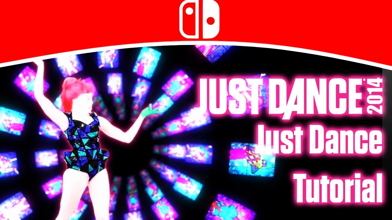 Just Dance - Lady Gaga - SWITCH TIPS TUTORIAL - Just dance 2014 - Just Dance Unlimited